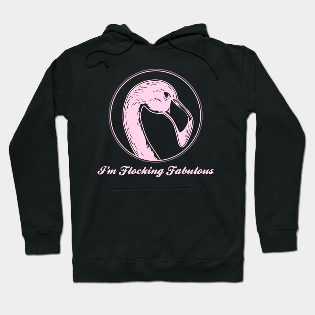 SASS: Flocking Fabulous sassy t shirts for women gift Hoodie by woormle